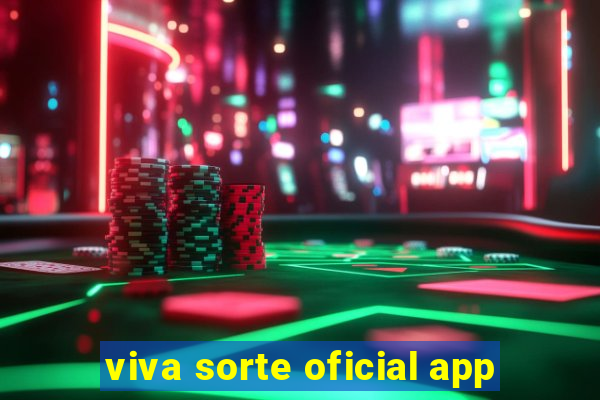 viva sorte oficial app